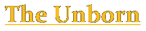 The Unborn