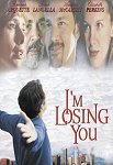 I'm Losing You poster