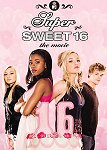 Super Sweet 16: The Movie DVD